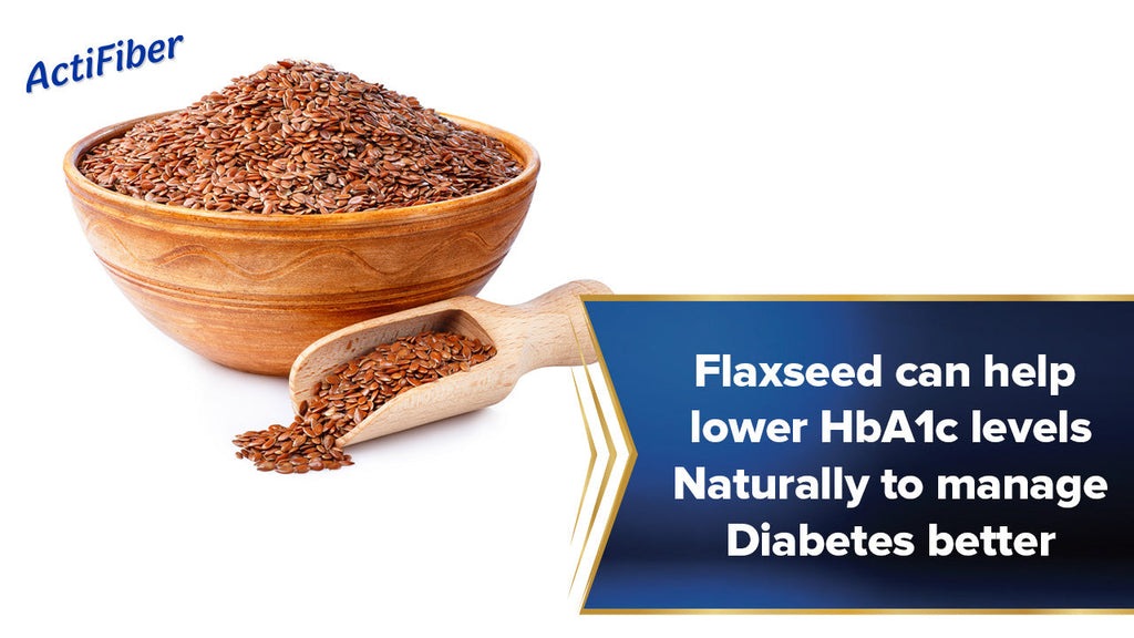 Unlock the Power of Flax Seeds to Naturally Lower your HbA1c