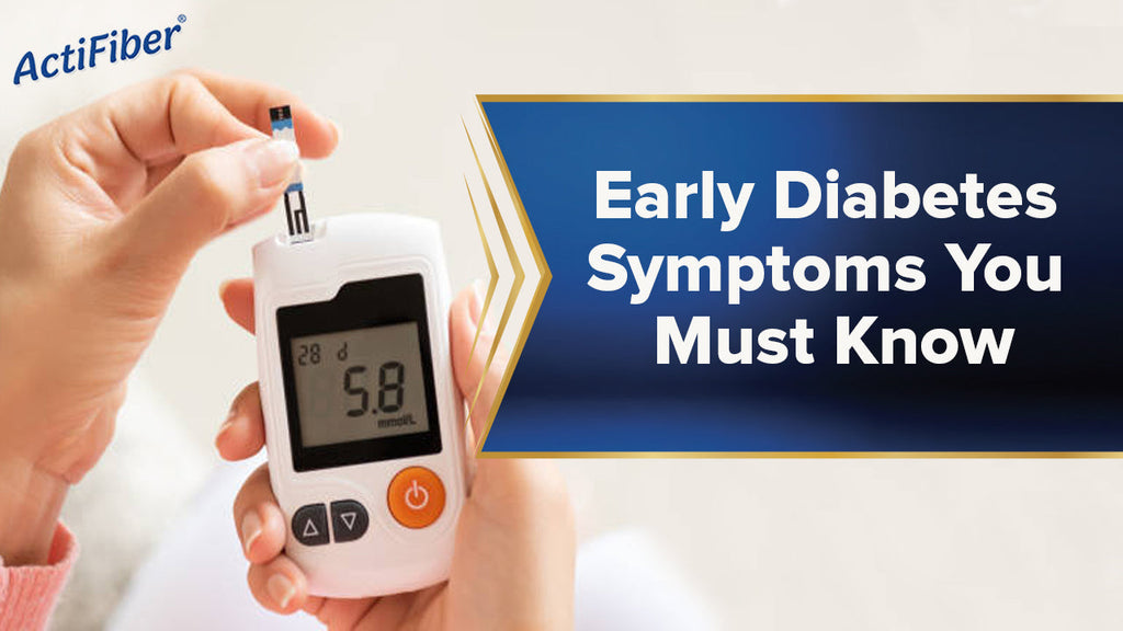Early Diabetes Symptoms You Must Know
