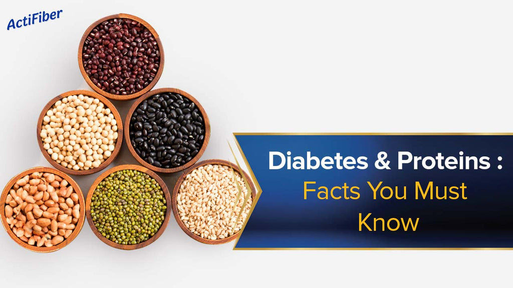 Diabetes & Proteins – Facts You Must Know