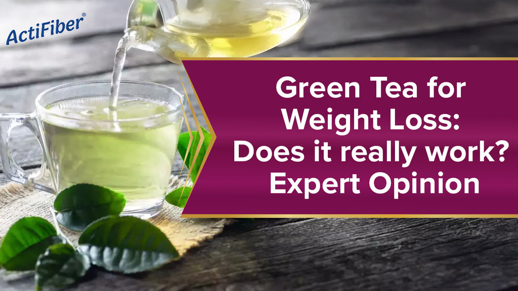 Green tea for weight loss: Does it really work? - Expert opinion