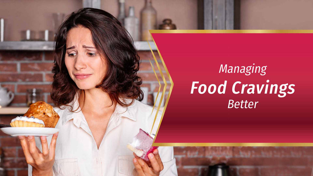 Managing Food Cravings Better