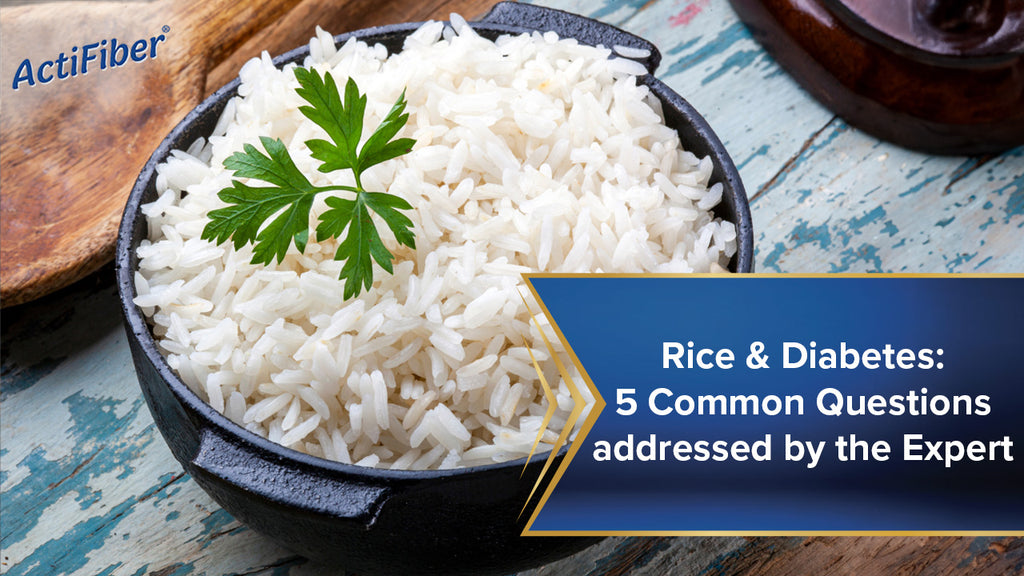 RICE & DIABETES: Expert addresses 5 Common Concerns