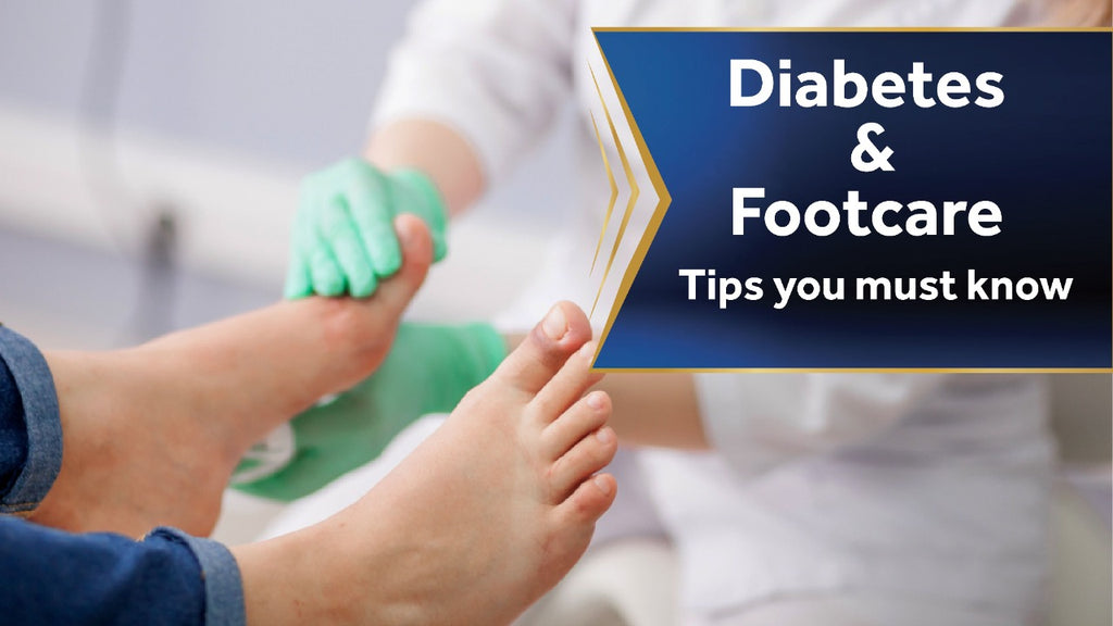 Diabetes & Footcare - Tips You Must Know
