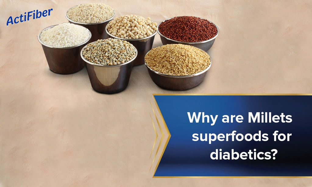 Why are Millets Superfoods for Diabetics?